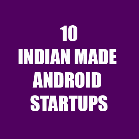 10-Indian-Made-Android-Startups-featured