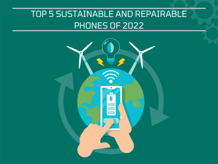 sustainable and repairable phones of 2022