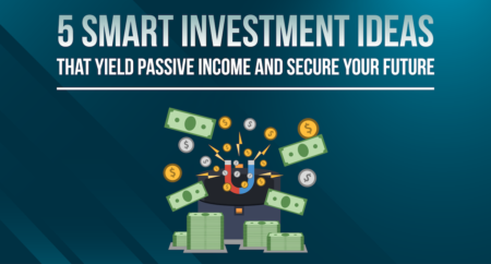 5 smart investment ideas that yield passive income